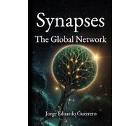 Synapses: The Global Network