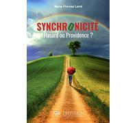 Synchronicité - Hasard ou Providence ?