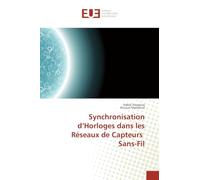 Synchronisation d’Horloges dans les Réseaux de Capteurs Sans-Fil