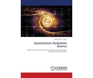 Synchrotron Radiation Source: Applications to the Characterization of Pyrocarbon Coated Metallic Kernels