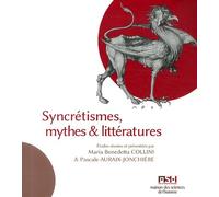 Syncrétismes, Mythes & Littératures