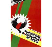 Syndicalisme et anarchisme au bresil