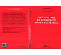 Syndicalisme et democratie dans l'entreprise - Pinaud - L'harmattan - broché - Livre