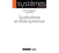 SYNDICALISME ET DROITS SYNDICAUX