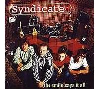Syndicate - The Smile Says It All [Import]