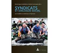 Syndicats et dialogue social Dominique Andolfatto (Auteur)