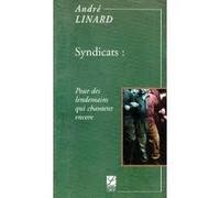 Syndicats : Pour Des Lendemains Qui Chantent Encore