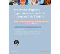 Syndrome d'apnées-hypopnées obstructives du sommeil de l'enfant: Rapport SFORL 2016