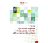 Syndrome d'apnées obstructives du sommeil et Syndrome métabolique - Samira Mhamdi - Universitaires Europeennes - broché - Livre