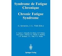 Syndrome De Fatigue Chronique / Chronic Fatigue Syndrome