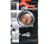 Syndrome K Yves Cass (Auteur)