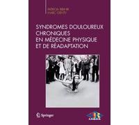 Syndromes Douloureux Chroniques En Médecine Physique Et De Réadaptation