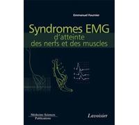 Syndromes EMG d'atteinte des nerfs et des muscles (volume 4) - Cécile Fournier - Medecine Science Publications - broché - Scolaire / Universitaire
