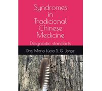Syndromes in Tradicional Chinese Medicine: Diagnostic standarts