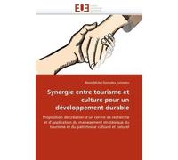 Synergie entre tourisme et culture pour un développement durable - Kamadeu-B - Universitaires Europeennes - broché - Etude