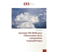 Synergie TIR-SWIR pour l'observation de la composition troposphérique - Marc Pondrom - Universitaires Europeennes - broché - Essai