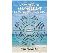 Synergistic Management Control Systems
