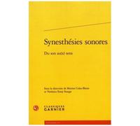 Synesthésies Sonores - Du Son Au(X) Sens