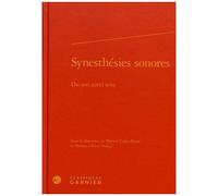 Synesthésies Sonores - Du Son Au(X) Sens