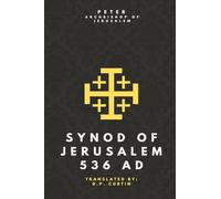 Synod of Jerusalem: 536 AD