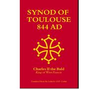 Synod of Toulouse 844 AD - Charles II the Bald - Dalcassian Publishing Company - ebook (ePub) - Livre