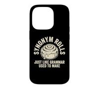 Synonym Rolls... Inscription Amusante pour Enseignant Anglais Grammaire Coque pour iPhone 14 Pro
