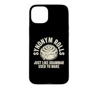 Synonym Rolls... Inscription Amusante pour Enseignant Anglais Grammaire Coque pour iPhone 15 Plus