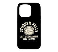 Synonym Rolls... Inscription Amusante pour Enseignant Anglais Grammaire Coque pour iPhone 15 Pro