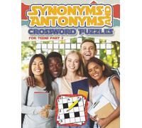 Synonyms and Antonyms Crossword Puzzles for teens part 2: What a fun, easy and relaxing way to enjoy this puzzle game with friends, family, or just by yourself.