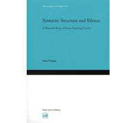 Syntactic Structure And Silence (Hituzi Linguistics In English No. 9)