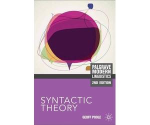 Syntactic Theory (Palgrave Modern Linguistics) by Geoffrey Poole(2011-05-23)