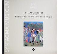 Syntagma Musicum - Guillaume Dufay und seine Zeit (um 1400-1474) [Vinyl Schallplatte] [2 LP Box-Set]