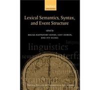 Syntax Lexical Semantics and Event Structure by Ivy Sichel