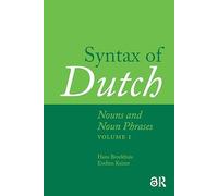 Syntax of Dutch: Nouns and Noun Phrases - Volume 1