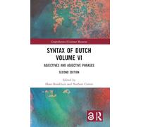 Syntax of Dutch Volume VI: Adjectives and Adjective Phrases
