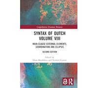 Syntax of Dutch Volume VIII: Main-clause External Elements, Coordination and Ellipsis