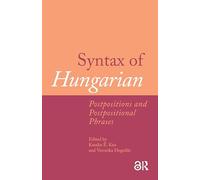 Syntax of Hungarian: Postpositions and Postpositional Phrases