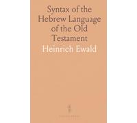 Syntax of the Hebrew Language of the Old Testament