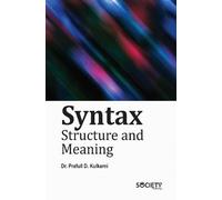 Syntax: Structure and Meaning