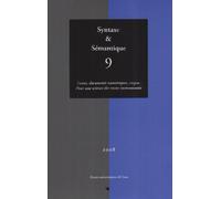 Syntaxe et Sémantique N 9 Textes Documents Numerique Corpus : pour une Linguistique des Textes Instr