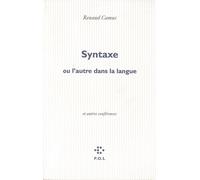 Syntaxe Ou L'autre Dans La Langue Et Autres Conférences