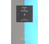Syntaxe & Sémantique N°4/2002 - Valence : Perspectives Allemandes