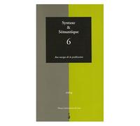Syntaxe & Sémantique N° 6/2004 - Aux Marges De La Prédication