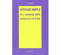 Syntaxe simple - à l'usage des anglicistes