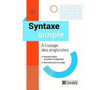 Syntaxe simple - A l'usage des anglicistes