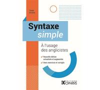 Syntaxe simple - A l'usage des anglicistes