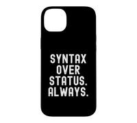 Syntaxe sur Le statut Toujours état d'esprit motivationnel Coque pour iPhone 14 Plus