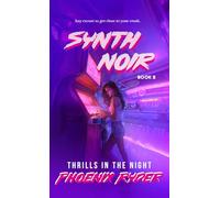 Synth Noir Book 2 (Vintage Mass Market Edition): Thrills in the Night