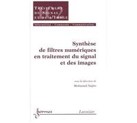 Synthèse De Filtres Numériques En Traitement Du Signal Et Des Images