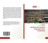 Synthèse de matériau organique semi-conducteur